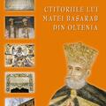 Copertă produs Ctitoriile lui Matei Basarab din Oltenia - gallery small 