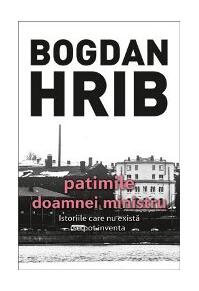 Copertă produs Patimile doamnei ministru. Seria Stelian Munteanu (Vol.5)