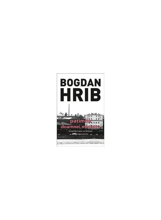 Copertă produs Patimile doamnei ministru. Seria Stelian Munteanu (Vol.5) - gallery big 1