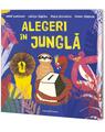 Copertă produs Alegeri &icirc;n junglă - thumb 1