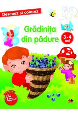 Copertă produs Desenez și colorez. Grădinița din pădure. 3-4 ani