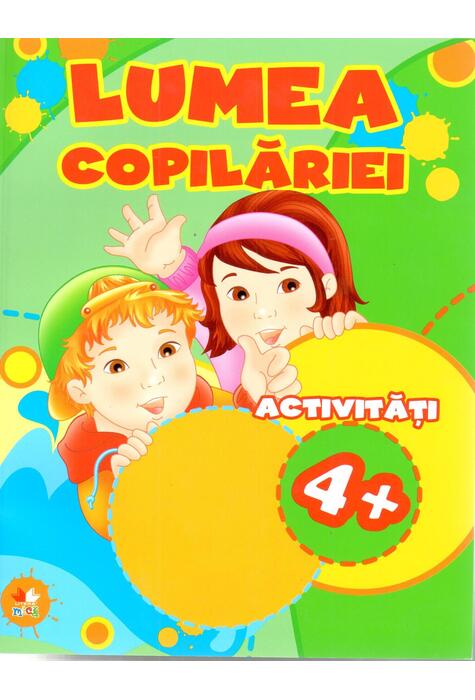 Copertă produs Lumea copilăriei. Activități 4+