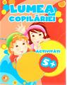 Copertă produs Lumea copilăriei. Activități 5+ - thumb 1