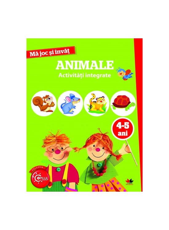 Copertă produs Mă joc și &icirc;nvăț. Animale. Activități integrate. 4-5 ani - gallery big 1