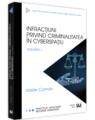 Copertă produs Infracțiuni privind criminalitatea &icirc;n cyberspațiu (Vol. 1) - thumb 1