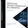Copertă produs Infracțiuni privind criminalitatea &icirc;n cyberspațiu (Vol. 2) - gallery small 
