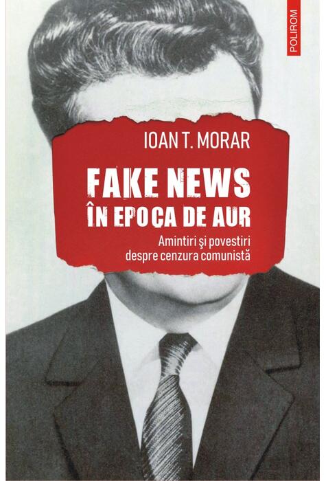 Copertă produs Fake news &icirc;n Epoca de Aur