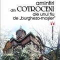 Copertă produs Amintiri din Cotroceni ale unui fiu de burghezo-moșier - gallery small 