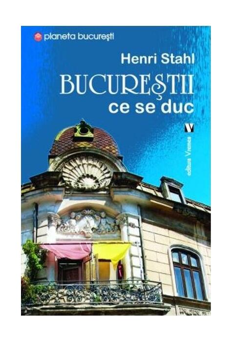 Copertă produs Bucureștii ce se duc
