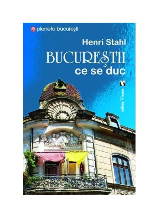 Copertă produs Bucureștii ce se duc - gallery big 1