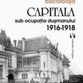 Copertă produs Capitala sub ocupaţia dușmanului 1916 &ndash;1918 - gallery small 
