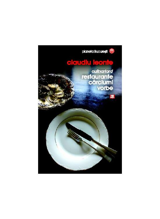 Copertă produs Culinariard. Restaurante, c&acirc;rciumi, vorbe - gallery big 1