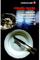 Culinariard. Restaurante, c&acirc;rciumi, vorbe