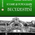 Copertă produs Icoane și fotografii de bucureșteni - gallery small 