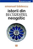 Imagine produs Istorii din Bucureştiul neogotic