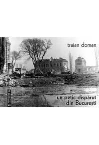 Copertă produs Un petic dispărut din București