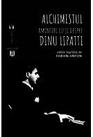 Imagine produs Alchimistul. Amintiri cu și despre Dinu Lipatti
