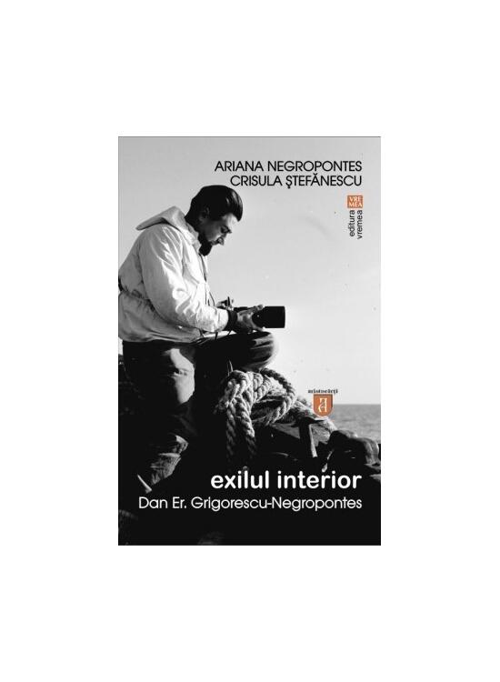 Copertă produs Exilul interior. Dan Er. Grigorescu-Negropontes - gallery big 1