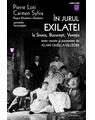 Copertă produs &Icirc;n jurul Exilatei. La Sinaia, Bucureşti, Veneţia - thumb 1