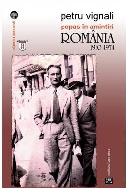 Copertă produs Popas &icirc;n amintiri. Rom&acirc;nia 1910-1974
