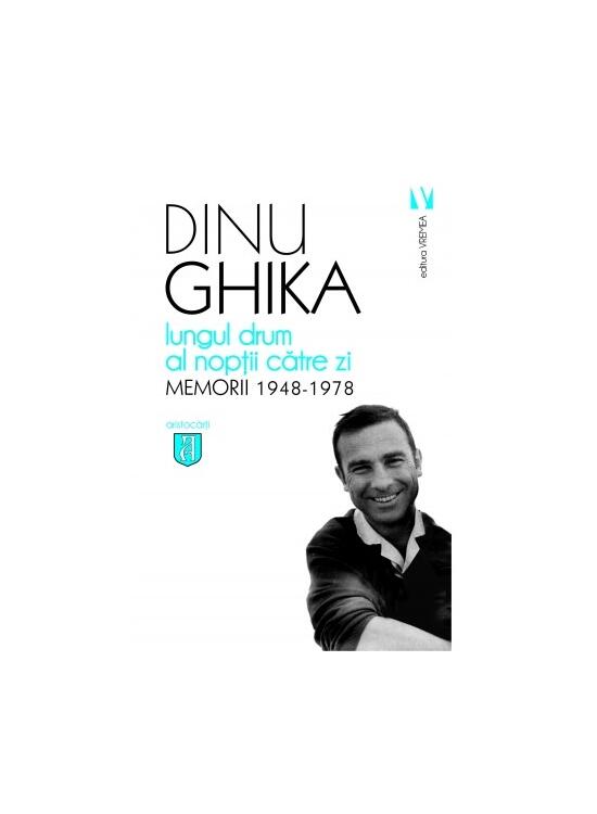 Copertă produs Lungul drum al nopţii către zi. Memorii 1948-1978 - gallery big 1