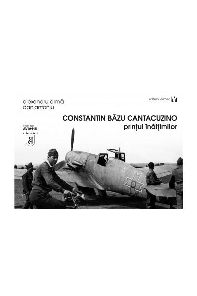 Constantin B&acirc;zu Cantacuzino, prinţul &icirc;nălţimilor