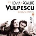 Copertă produs Arta conversaţiei cu Ileana & Romulus Vulpescu - gallery small 