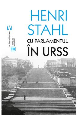 Copertă produs Cu Parlamentul &icirc;n URSS