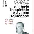 Copertă produs O istorie &icirc;n epistole a exilului rom&acirc;nesc (1939-1940, 1943-1950, 1952-1957) - gallery small 