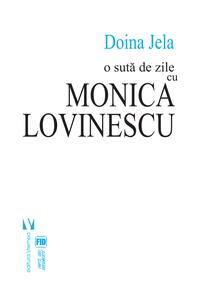 Copertă produs O sută de zile cu Monica Lovinescu
