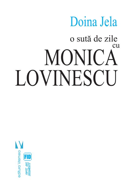 Copertă produs O sută de zile cu Monica Lovinescu - gallery big 1