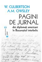 Pagini de jurnal. Doi diplomați americani &icirc;n Bucureștiul interbelic
