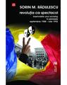 Copertă produs Revoluţia ca spectacol. &Icirc;nsemnările unui sociolog &icirc;n perioada septembrie 1988 - iulie 1992 - thumb 1