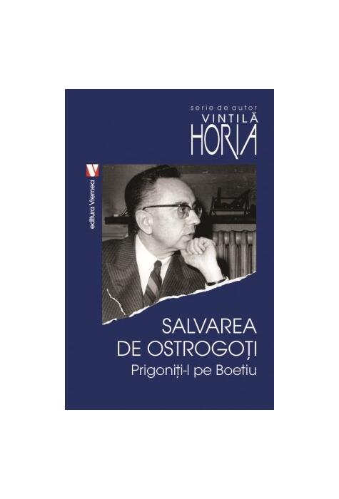 Copertă produs Salvarea de ostrogoţi. Prigoniţi-l pe Boeţiu
