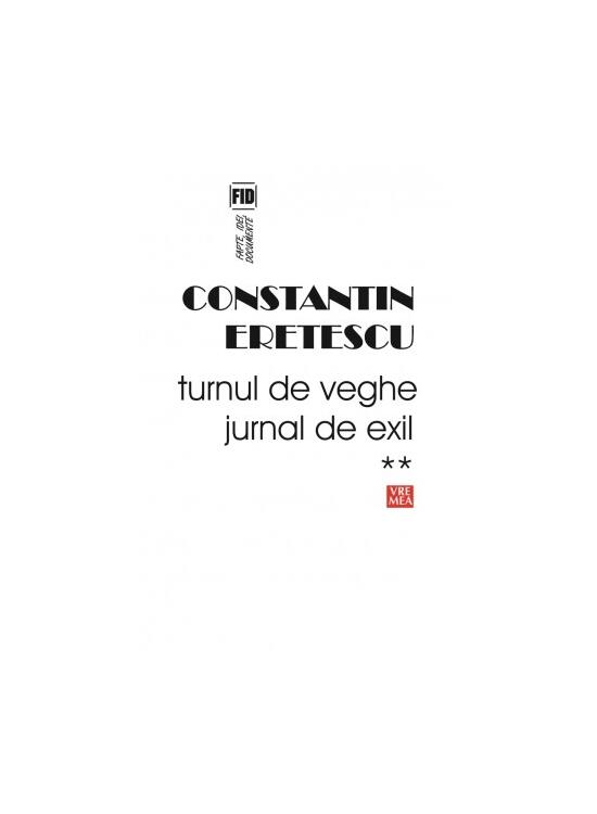 Copertă produs Turnul de veghe. Jurnal de exil (Vol.2) 2005-2007 - gallery big 1
