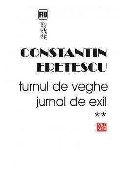 Copertă produs Turnul de veghe. Jurnal de exil (Vol.2) 2005-2007