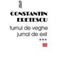 Copertă produs Turnul de veghe. Jurnal de exil (Vol.3) 2008-2010 - gallery small 