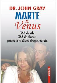 Copertă produs Marte şi Venus. 365 de sfaturi pentru a-ţi păstra dragostea vie