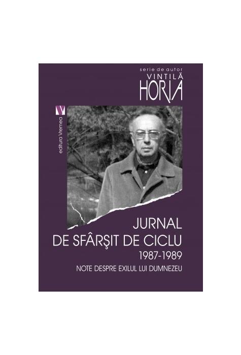 Copertă produs Jurnal de sf&acirc;rșit de ciclu 1987-1989. Note despre exilul lui Dumnezeu