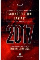 Cele mai frumoase povestiri science fiction & fantasy ale anului 2017