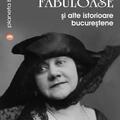 Copertă produs Mătuși fabuloase și alte istorioare bucureștene - gallery small 