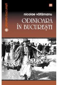 Copertă produs Odinioară &icirc;n București