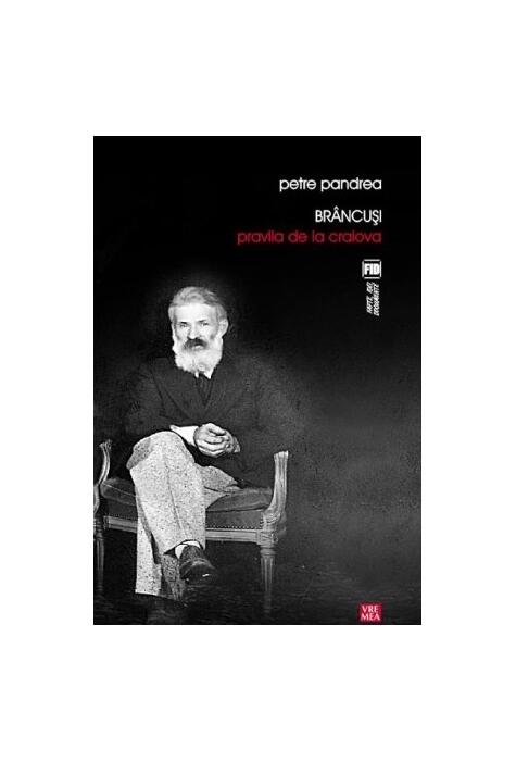 Copertă produs Br&acirc;ncuși: Pravila de la Craiova