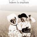 Copertă produs &Icirc;ndemn la simplitate - gallery small 