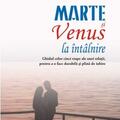 Copertă produs Marte şi Venus la &icirc;nt&acirc;lnire - gallery small 
