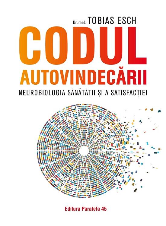 Copertă produs Codul autovindecării. Neurobiologia sănătății și a satisfacției - gallery big 1