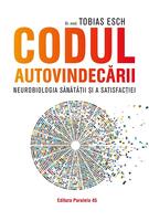 Imagine produs Codul autovindecării. Neurobiologia sănătății și a satisfacției