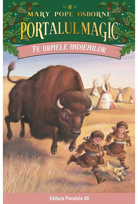 Copertă produs Portalul magic. Pe urmele indienilor (Vol. 18)