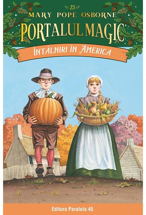 Copertă produs Portalul magic. Întâlniri în America (Vol. 23)