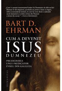 Copertă produs Cum a devenit Isus Dumnezeu